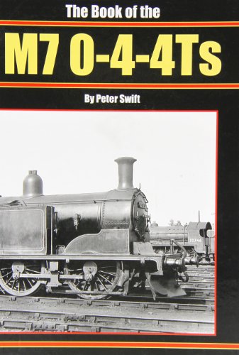 9781906919276: The Book of the M7 0-4-4 Ts