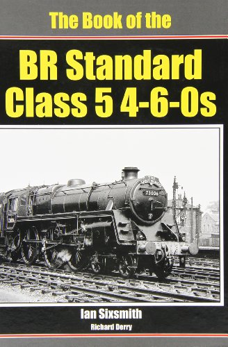 Stock image for The Book of the BR Standard Class 5 4-6-0s for sale by Nick Tozer Railway Books