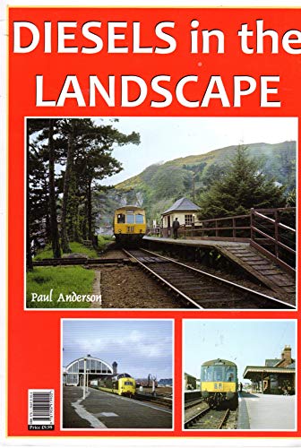 Stock image for Diesels in the Landscape [Paperback] Paul Anderson for sale by WorldofBooks