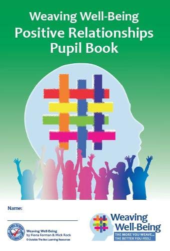 Beispielbild fr Weaving Well-Being (5th Class): Positive Relationships - Pupil Book zum Verkauf von AwesomeBooks