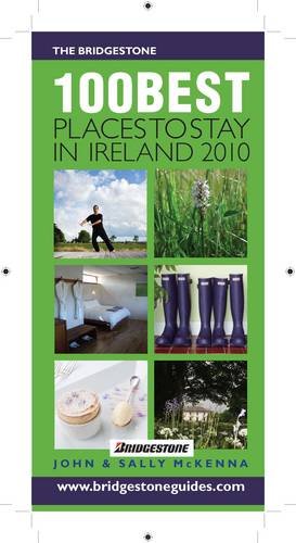 9781906927011: The Bridgestone 100 Best Places to Stay in Ireland 2010 (The Bridgestone Guides)