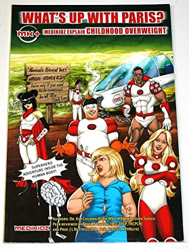 Stock image for What's Up with Paris? Medikidz Explain Childhood Overweight for sale by Pearlydewdrops