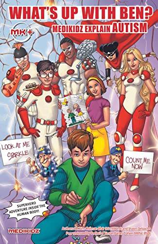 9781906935283: Medikidz Explain Autism: What's Up with Ben?