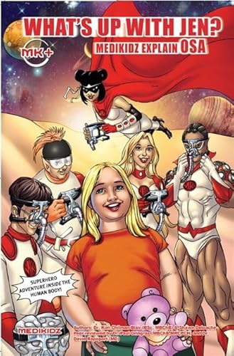 Stock image for What's Up with Jen? Medikidz Explain Obstructive Sleep Apnoea (OSA) for sale by Learnearly Books