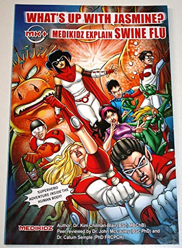 Stock image for What's Up with Jasmine? Medikidz Explain Swine Flu for sale by Pearlydewdrops