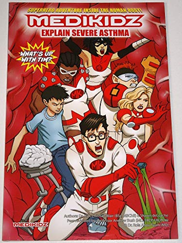 Stock image for Medikidz Explain Sever Asthma: What's Up with Tim? for sale by MusicMagpie