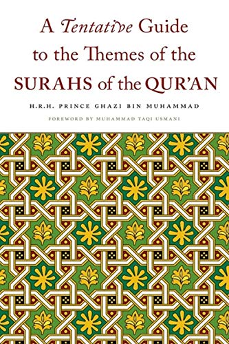 Beispielbild fr A Tentative Guide to the Themes of the Surahs of the Qur an zum Verkauf von WorldofBooks