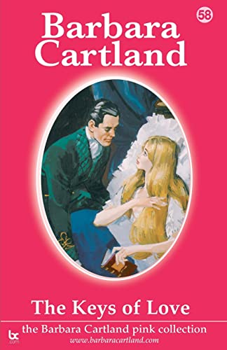 Stock image for The Keys of Love No 58 The Barbara Cartland Pink Collection for sale by PBShop.store US