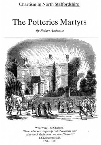 The Potteries Martyrs: Chartism in North Staffordshire (9781906952006) by Robert Anderson
