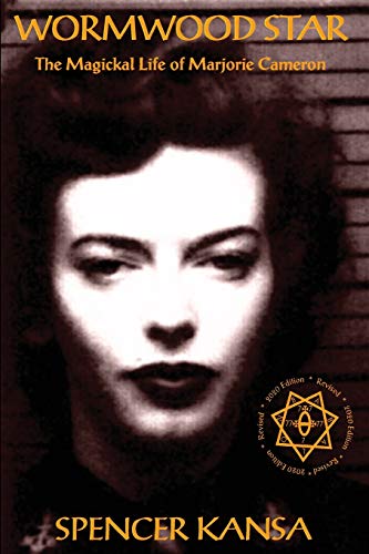 Stock image for Wormwood Star: The Magickal Life of Marjorie Cameron for sale by Fahrenheit's Books