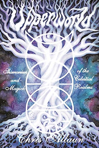 Beispielbild fr Upperworld: Shamanism and Magick of the Celestial Realms zum Verkauf von GoodwillNI
