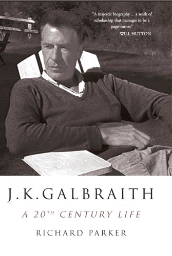 9781906964078: J K Galbraith: A 20th Century Life