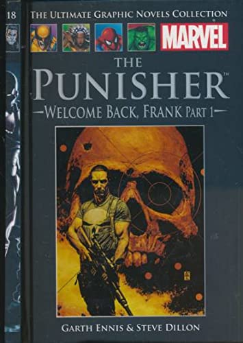 Stock image for The Punisher: Welcome Back, Frank - Part 1 (Marvel Ultimate Graphic Novels Collection Volume 18) for sale by Henffordd Books