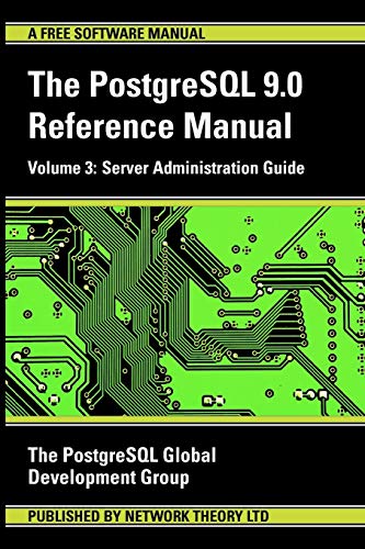 Beispielbild fr PostgreSQL 9.0 Reference Manual - Volume 3: Server Administration Guide zum Verkauf von Wonder Book