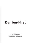 The Complete Medicine Cabinets (Signed Edition) (9781906967376) by Frey, James; Danto, Arthur C; Jones, Steve; Hirst, Damien