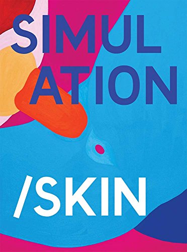 Stock image for Simulation/Skin: Selected Works from the Murderme Collection for sale by Midtown Scholar Bookstore