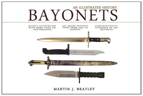 9781906969066: Bayonets: An Illustrated History