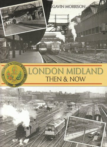 Stock image for London Midland Then and Now for sale by WorldofBooks
