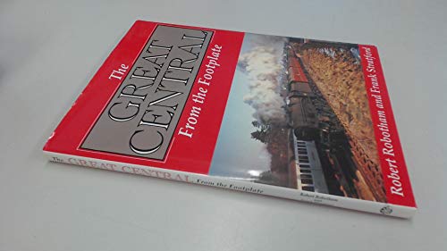 Imagen de archivo de The Great Central from the Footplate a la venta por AwesomeBooks