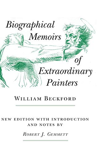 Stock image for Biographical Memoirs of Extraordinary Painters for sale by Broad Street Book Centre