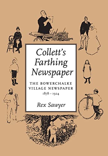 Imagen de archivo de Collett's Farthing Newspaper: the Bowerchalke village newspaper, 1878-1924 a la venta por Lucky's Textbooks