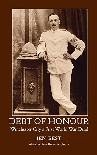 9781906978662: Debt of Honour: Winchester City's First World War Dead