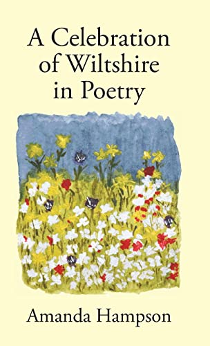 Stock image for A Celebration of Wiltshire in Poetry for sale by GF Books, Inc.