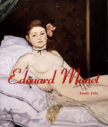 EDOUARD MANET (PARKSTONE) (9781906981372) by Zola, Ã‰mile; BrodskaÃ¢, Natal'Ã¢ Valentinovna