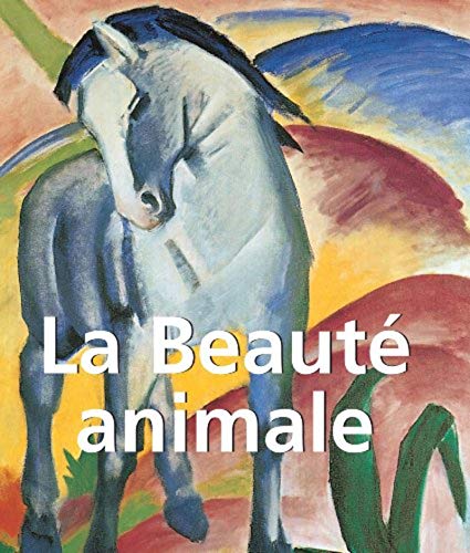 Beispielbild fr La Beaut animale Collectif zum Verkauf von BIBLIO-NET