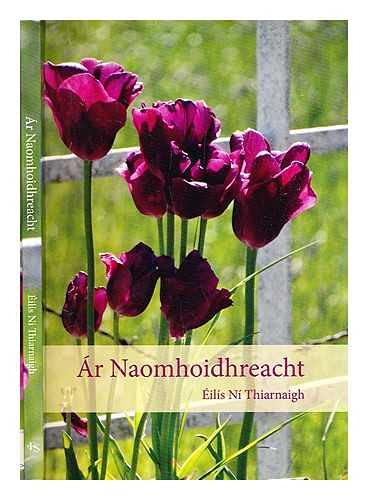 Stock image for Ar Naomhoidhreacht for sale by WorldofBooks