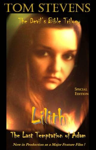 9781906983215: Lilith the Last Temptation of Adam: No. 1 (Devil's Bible Trilogy)