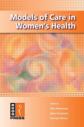 Stock image for Models of Care in Women's Health for sale by AwesomeBooks