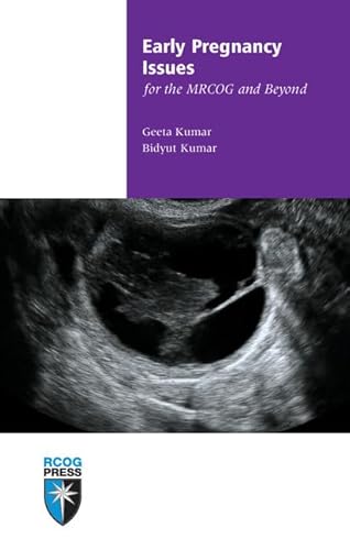 Beispielbild fr Early Pregnancy Issues for the MRCOG and Beyond (Membership of the Royal College of Obstetricians and Gynaecologists and Beyond) zum Verkauf von GF Books, Inc.