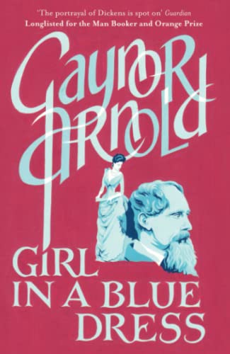 Imagen de archivo de Girl in a Blue Dress: A Novel Inspired by the Life and Marriage o a la venta por Hawking Books