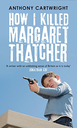 Imagen de archivo de How I Killed Margaret Thatcher a la venta por AwesomeBooks