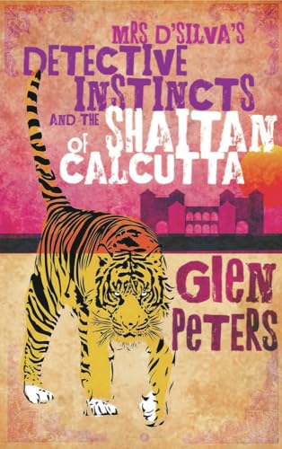 Beispielbild fr Mrs D'Silva's Detective Instincts and the Shaitan of Calcutta zum Verkauf von WorldofBooks