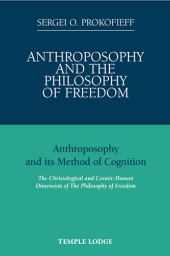 Beispielbild fr Anthroposophy and The Philosophy of Freedom zum Verkauf von Blackwell's