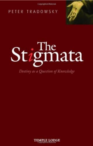 Stock image for The Stigmata: Destiny as a Question of Knowledge for sale by Bookmans