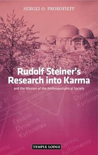 Imagen de archivo de Rudolf Steiner's Research Into Karma: And the Mission of the Anthroposophical Society a la venta por ThriftBooks-Dallas