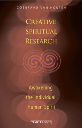 9781906999285: Creative Spiritual Research: Awakening the Individual Human Spirit