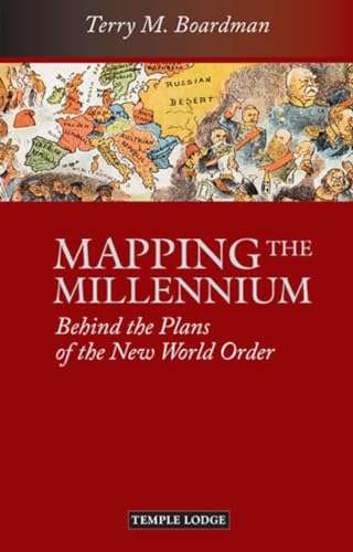 9781906999483: Mapping the Millennium: Behind the Plans of the New World Order
