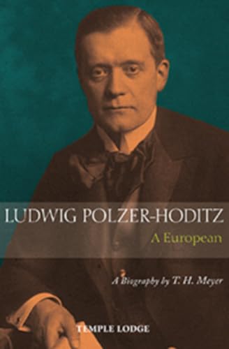 Beispielbild fr Ludwig Polzer-Hoditz, a European: A Biography zum Verkauf von Monster Bookshop