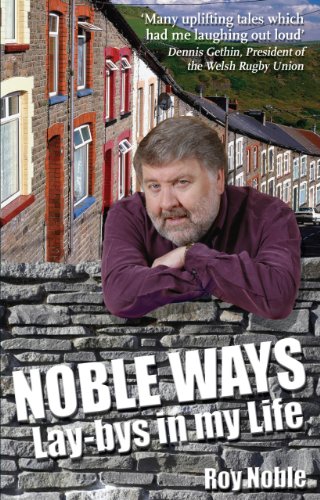 Beispielbild fr Noble Ways: Lay-bys in My Life zum Verkauf von WorldofBooks