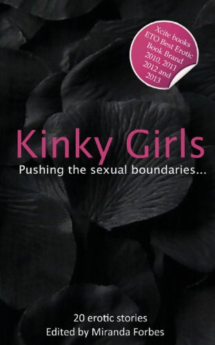 Beispielbild fr Kinky Girls: An Xcite Collection of Women on the Wild Side: 5 (Xcite Best-Selling Collections) zum Verkauf von WorldofBooks