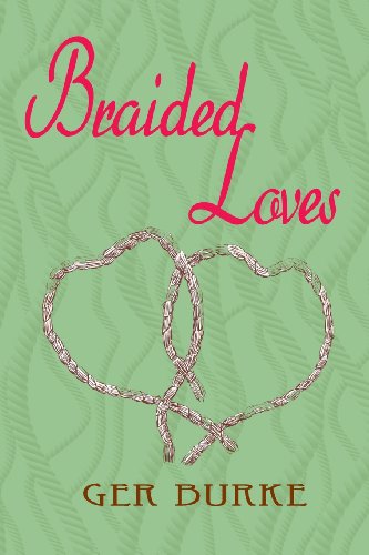 Stock image for Braided Loves for sale by Lucky's Textbooks