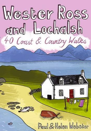 Beispielbild fr Wester Ross and Lochalsh: 40 Coast and Country Walks zum Verkauf von WorldofBooks