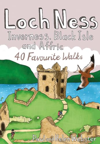 9781907025341: Loch Ness, Inverness, Black Isle and Affric: 40 Favourite Walks