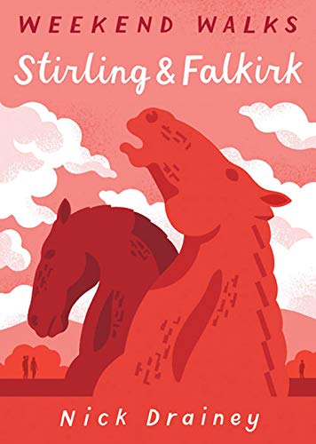 Stock image for Stirling & Falkirk: Weekend Walks (Walking Weekends) for sale by WorldofBooks
