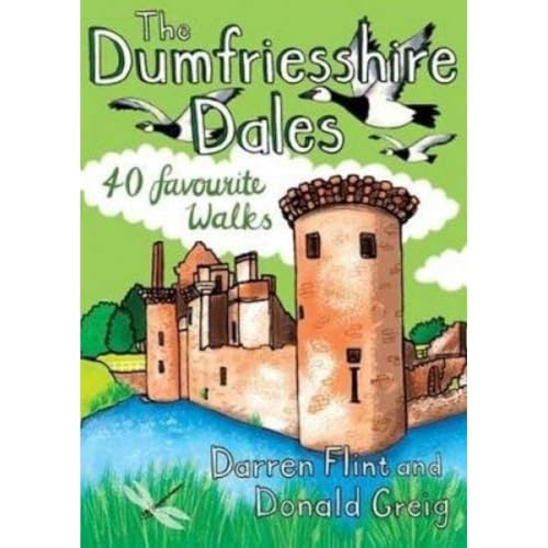 9781907025709: The Dumfriesshire Dales: 40 favourite walks