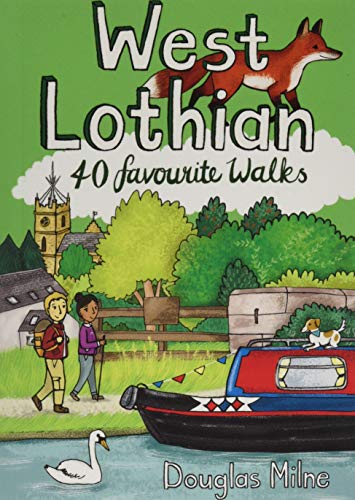 Beispielbild fr West Lothian: 40 Favourite Walks zum Verkauf von WorldofBooks